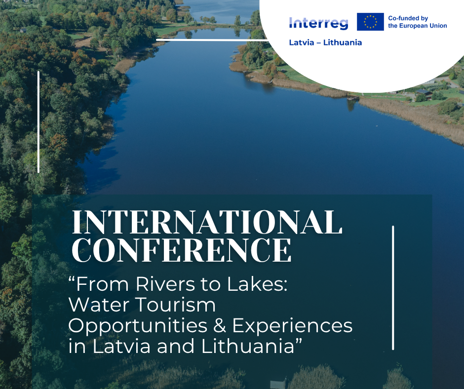 International conference banner featuring the theme "From Rivers to Lakes: Water Tourism Opportunities & Experiences in Latvia and Lithuania," with an aerial view of a serene lake surrounded by lush greenery. The event is co-funded by the European Union under the Interreg program.